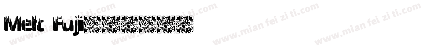 Melt Fuji字体转换